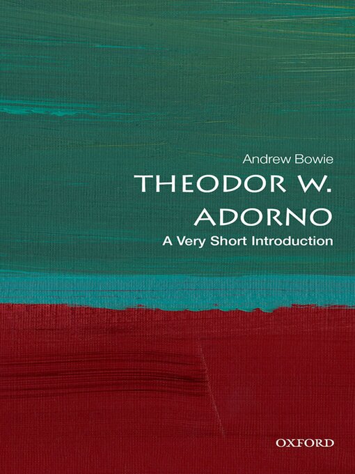 Title details for Theodor W. Adorno by Andrew Bowie - Available